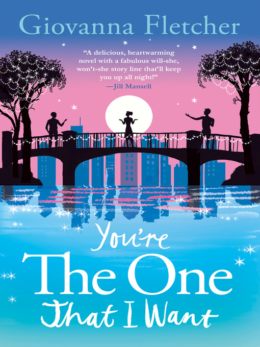 Title details for You're the One That I Want by Giovanna Fletcher - Wait list